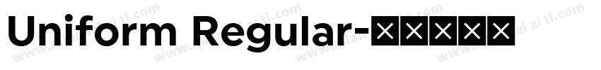 Uniform Regular字体转换